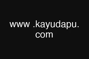 www .kayudapu. com